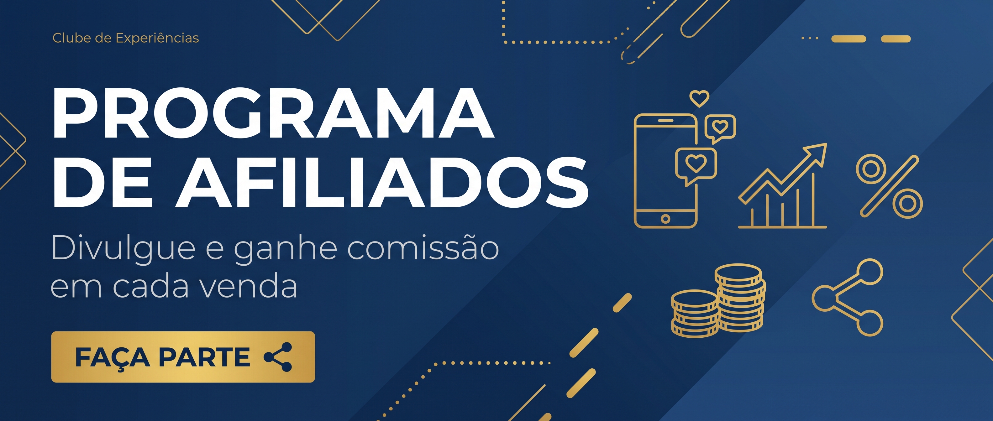 Programa de afiliados do Clube de Experiências — divulgue e ganhe comissão